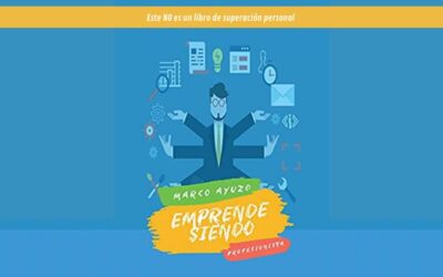 Libro “Emprende siendo profesionista” por Marco Ayuzo